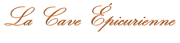 La Cave Epicurienne